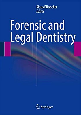 Forensic And Legal Dentistry-..