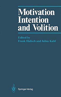 Motivation, Intention, And Volition-..