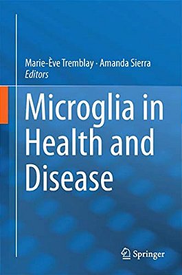 Microglia In Health And Disease-..