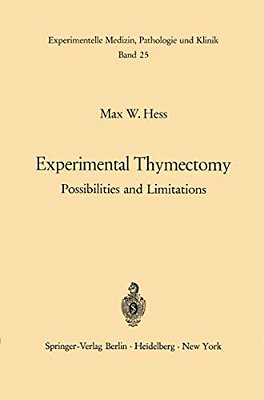 Experimental Thymectomy: Possibilities And Limitations-..