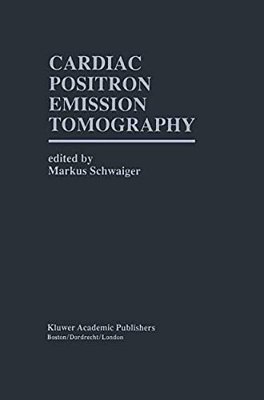 Cardiac Positron Emission Tomography-..