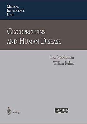 Glycoproteins And Human Disease-..