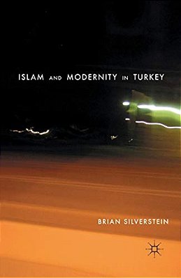 Islam And Modernity In Turkey-..