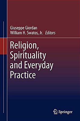 Religion, Spirituality And Everyday Practice-..
