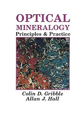 Optical Mineralogy: Principles And Practice-..
