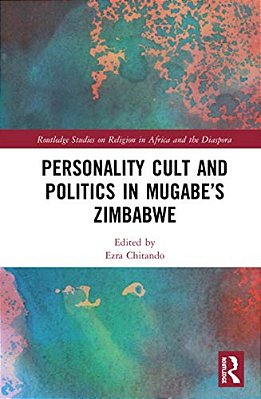 Personality Cult And Politics In Mugabe's Zimbabwe-..