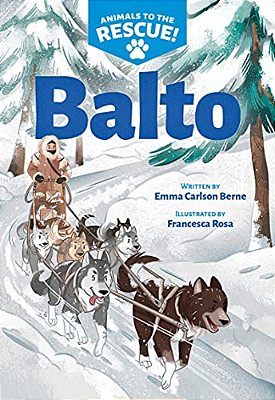 Balto (Animals To The Rescue #1)-..
