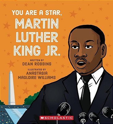 You Are A Star, Martin Luther King, Jr. -..