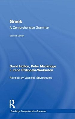 Greek: A Comprehensive Grammar Of The Modern Language-..