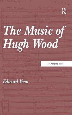 The Music Of Hugh Wood-..