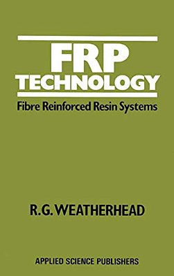 Frp Technology: Fibre Reinforced Resin Systems-..