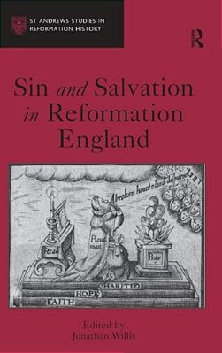 Sin And Salvation In Reformation England-..