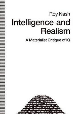 Intelligence And Realism: A Materialist Critique Of Iq-..