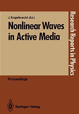 Nonlinear Waves In Active Media-..
