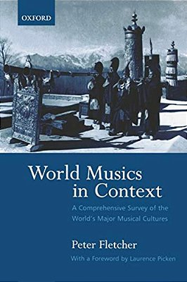 World Musics In Context: A Comprehensive Survey Of The World's Major Musical Cultures-..
