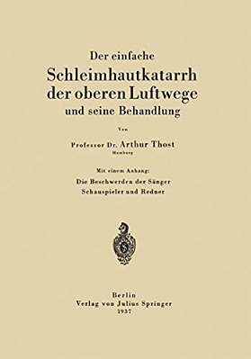 Der Einfache Schleimhautkatarrh Der Oberen Luftwege Und Seine Behandlung-..