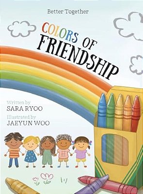 Colors Of Friendship: Better Together-..