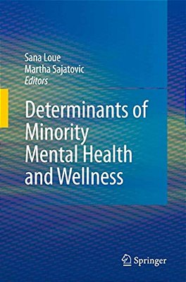 Determinants Of Minority Mental Health And Wellness-..