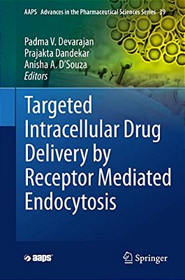 Targeted Intracellular Drug Delivery By Receptor Mediated Endocytosis-..