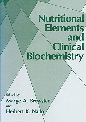 Nutritional Elements And Clinical Biochemistry-..