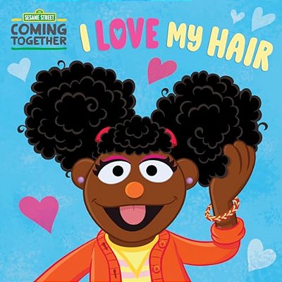 I Love My Hair (Sesame Street)-..