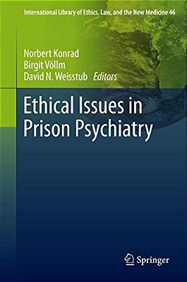 Ethical Issues In Prison Psychiatry-..