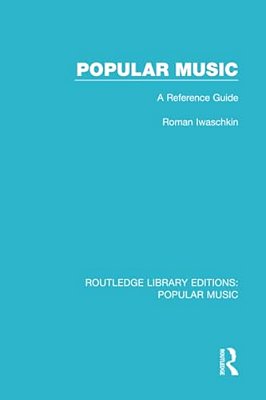 Popular Music: A Reference Guide-..