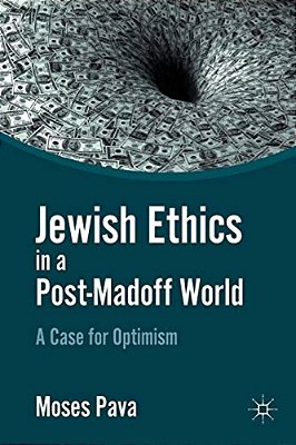Jewish Ethics In A Post-Madoff World: A Case For Optimism-..