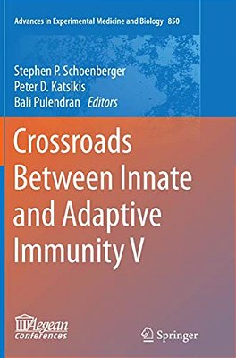 Crossroads Between Innate And Adaptive Immunity V-..