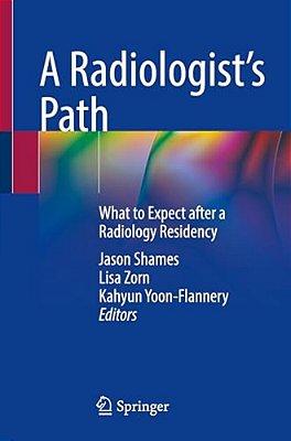 A Radiologist's Path: What To Expect After A Radiology Residency-..