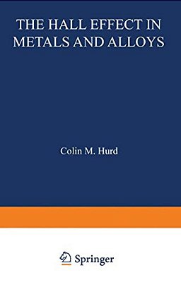 The Hall Effect In Metals And Alloys-..