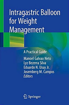 Intragastric Balloon For Weight Management: A Practical Guide-..
