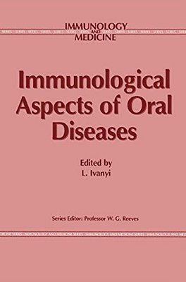 Immunological Aspects Of Oral Diseases-..