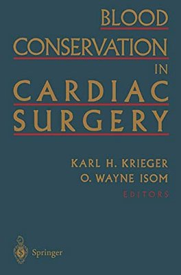 Blood Conservation In Cardiac Surgery-..
