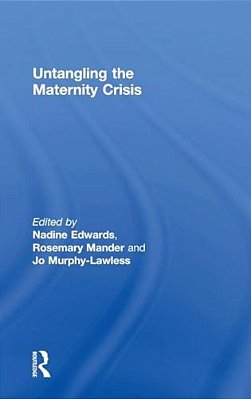 Untangling The Maternity Crisis-..