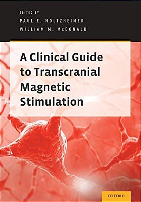 Clinical Guide To Transcranial Magnetic Stimulation-..