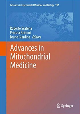 Advances In Mitochondrial Medicine-..