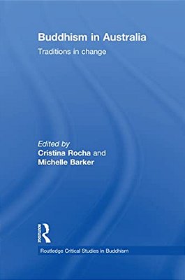 Buddhism In Australia: Traditions In Change-..