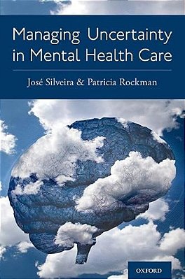 Managing Uncertainty In Mental Health Care-..
