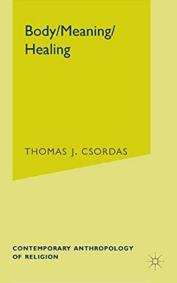 Body, Meaning, Healing-..