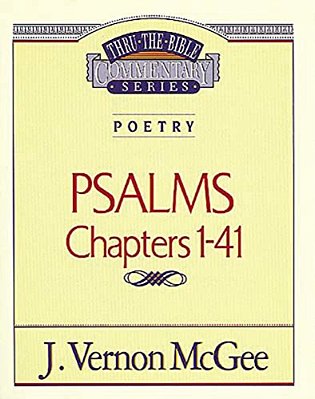 Thru The Bible Vol. 17: Poetry (Psalms I-41): 17-..