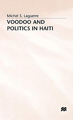 Voodoo And Politics In Haiti-..