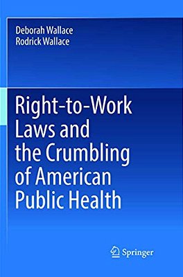 Right-To-work Laws And The Crumbling Of American Public Health-..