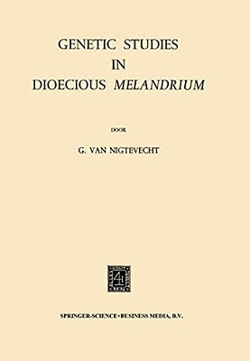 Genetic Studies In Dioecious Melandrium-..