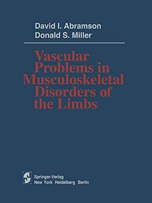 Vascular Problems In Musculoskeletal Disorders Of The Limbs-..