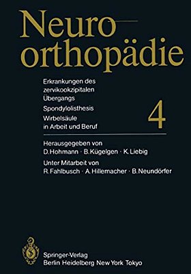 Erkrankungen Des Zervikookzipitalen Übergangs. Spondylolisthesis. Wirbelsäule In Arbeit Und Beruf-..