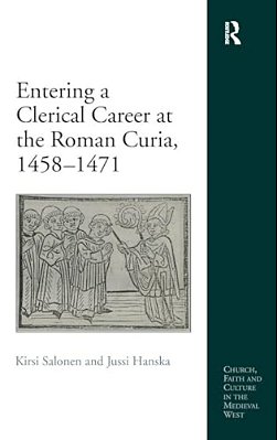 Entering A Clerical Career At The Roman Curia, 1458-1471-..