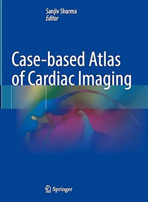 Case-Based Atlas Of Cardiac Imaging-..