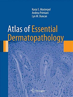 Atlas Of Essential Dermatopathology-..