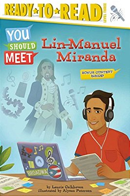 Lin-Manuel Miranda: Ready-To-read Level 3-..